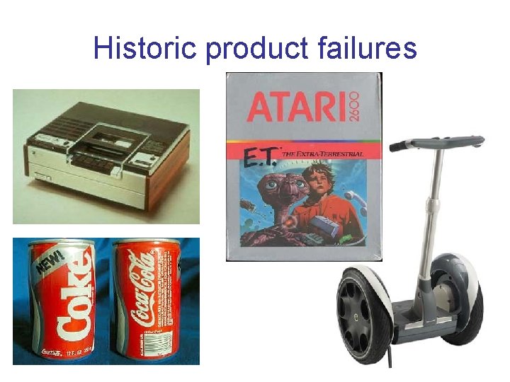 Historic product failures 
