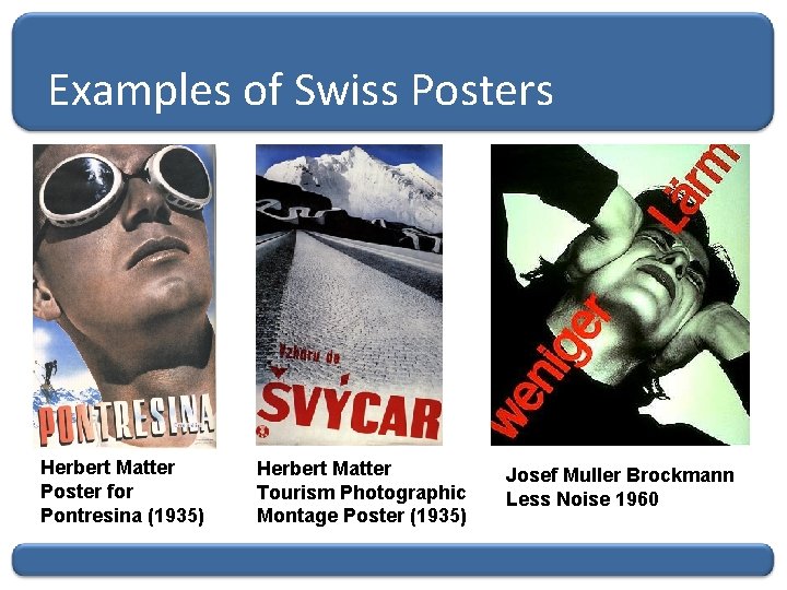Examples of Swiss Posters Herbert Matter Poster for Pontresina (1935) Herbert Matter Tourism Photographic