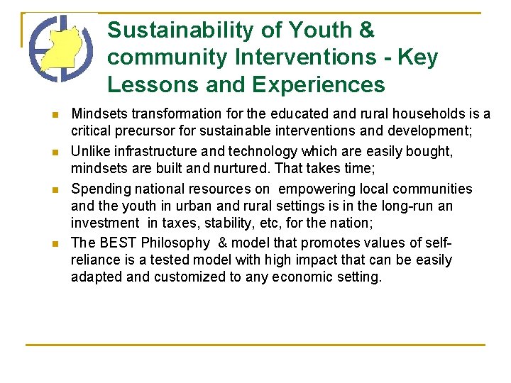 Sustainability of Youth & community Interventions - Key Lessons and Experiences n n Mindsets