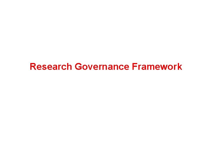 Research Governance Framework 