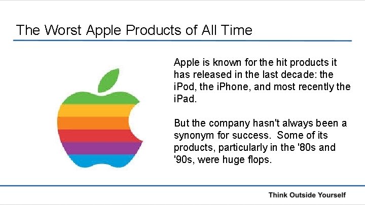 The Worst Apple Products of All Time Apple is known for the hit products