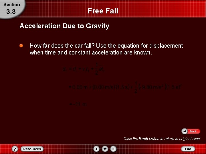 Section 3. 3 Free Fall Acceleration Due to Gravity How far does the car