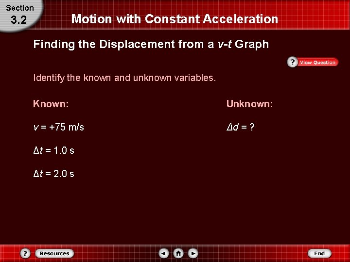 Section 3. 2 Motion with Constant Acceleration Finding the Displacement from a v-t Graph