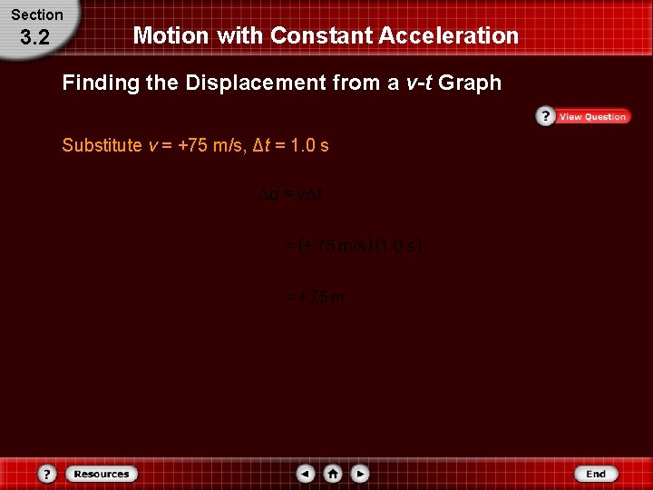 Section 3. 2 Motion with Constant Acceleration Finding the Displacement from a v-t Graph