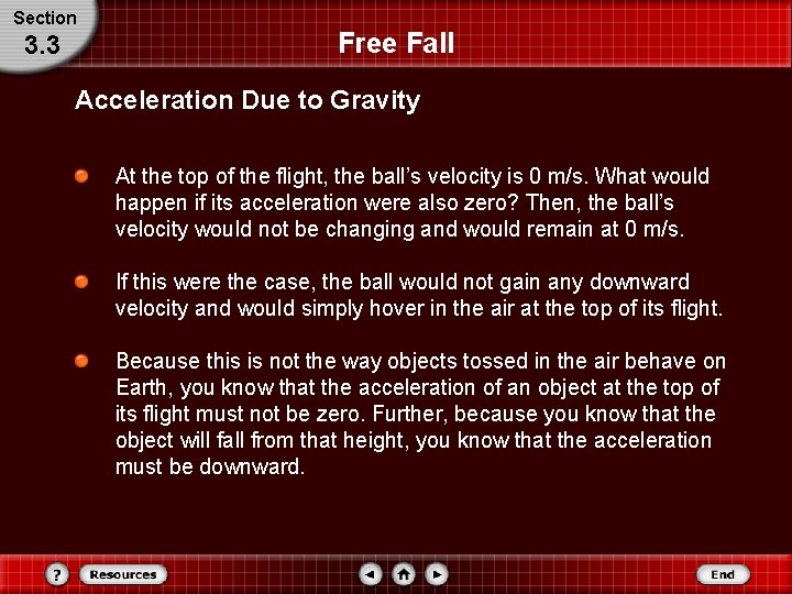 Section 3. 3 Free Fall Acceleration Due to Gravity At the top of the