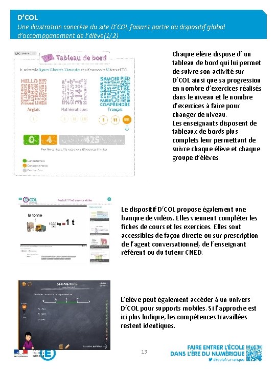 D’COL Une illustration concrète du site D’COL faisant partie du dispositif global d’accompganement de