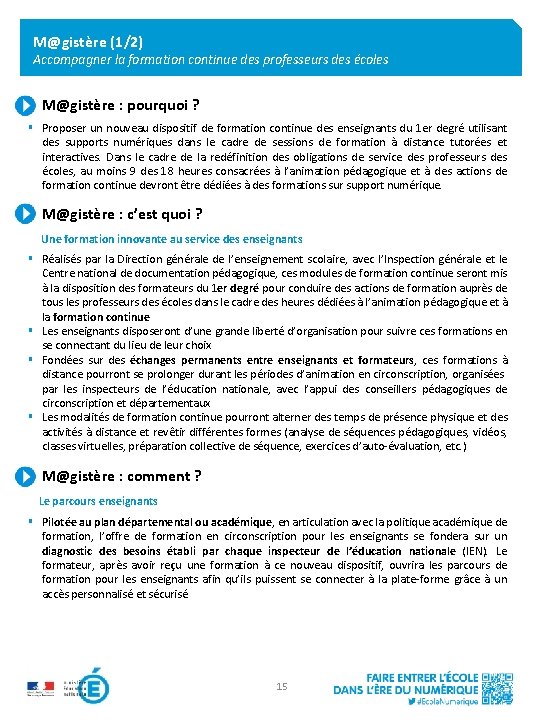 M@gistère (1/2) Accompagner la formation continue des professeurs des écoles M@gistère : pourquoi ?