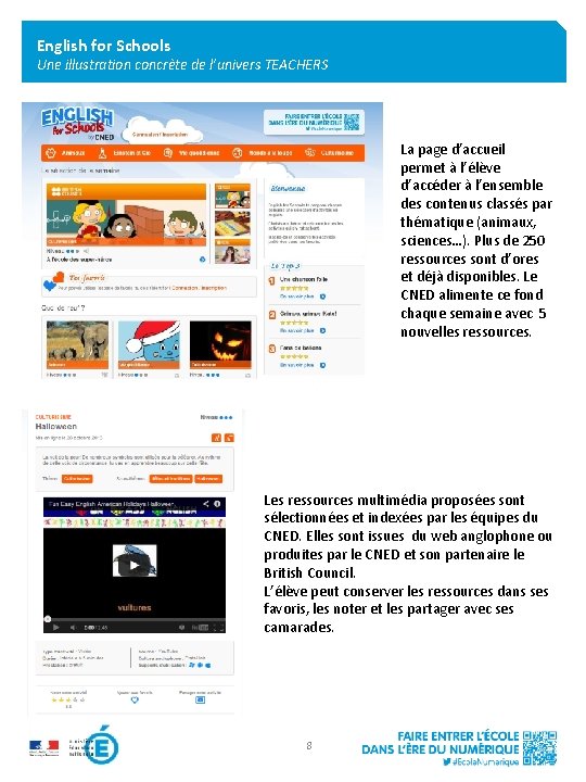 English for Schools Une illustration concrète de l’univers TEACHERS La page d’accueil permet à