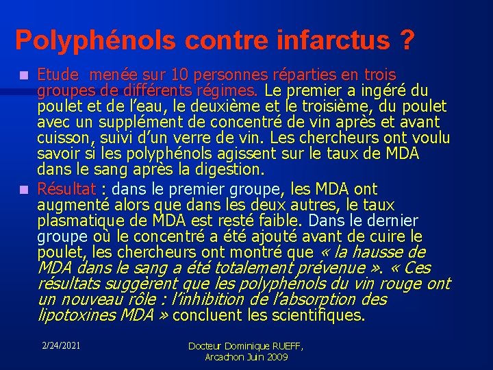 Polyphénols contre infarctus ? Etude menée sur 10 personnes réparties en trois groupes de