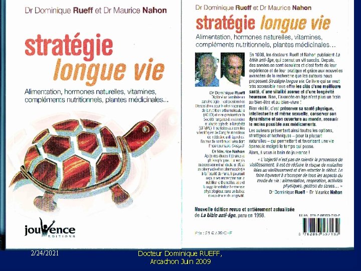 2/24/2021 Docteur Dominique RUEFF, Arcachon Juin 2009 