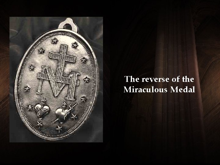 The reverse of the Miraculous Medal The reverse of the Miraculous Medal