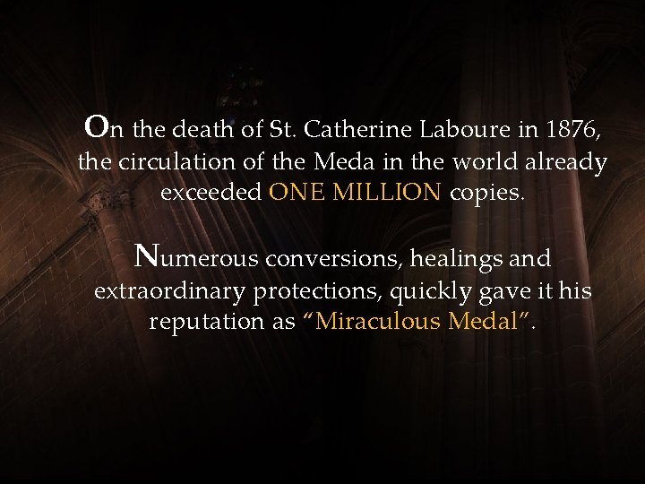 On the death of St. Catherine Laboure in 1876, the circulation of the Meda On the death of St. Catherine Laboure in 1876, the circulation of the Meda