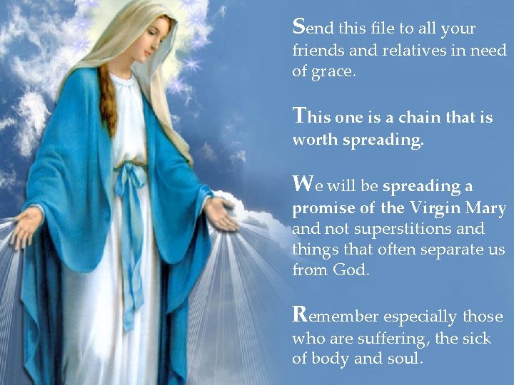 Send this file to all your friends and relatives in need of grace. This Send this file to all your friends and relatives in need of grace. This