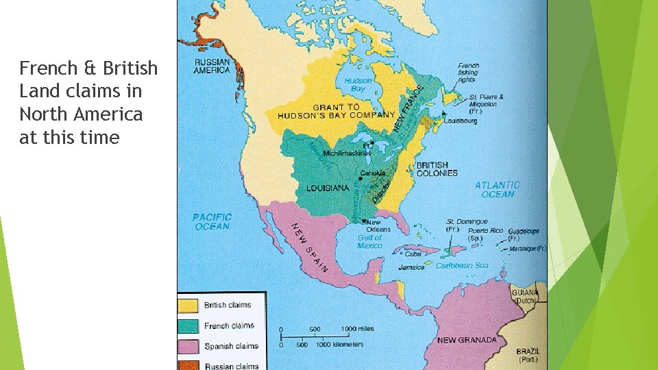 French & British Land claims in North America at this time 