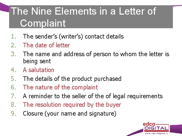 The Nine Elements in a Letter of Complaint 1. 2. 3. 4. 5. 6.