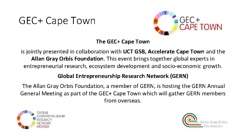 GEC+ Cape Town The GEC+ Cape Town is jointly presented in collaboration with UCT