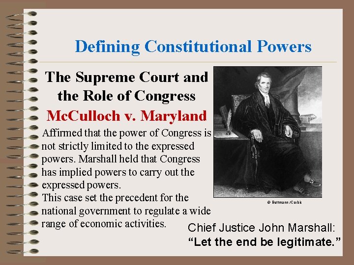 Defining Constitutional Powers The Supreme Court and the Role of Congress Mc. Culloch v. Defining Constitutional Powers The Supreme Court and the Role of Congress Mc. Culloch v.