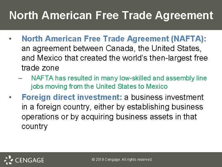 North American Free Trade Agreement • North American Free Trade Agreement (NAFTA): an agreement