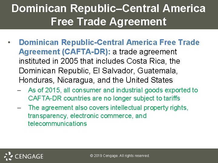 Dominican Republic–Central America Free Trade Agreement • Dominican Republic-Central America Free Trade Agreement (CAFTA-DR):