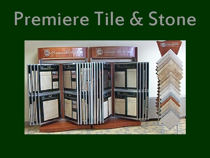 Premiere Tile & Stone 