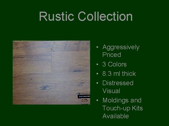 Rustic Collection • Aggressively Priced • 3 Colors • 8. 3 ml thick •