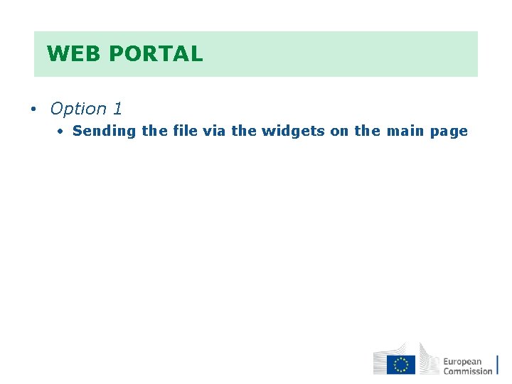  WEB PORTAL • Option 1 • Sending the file via the widgets on