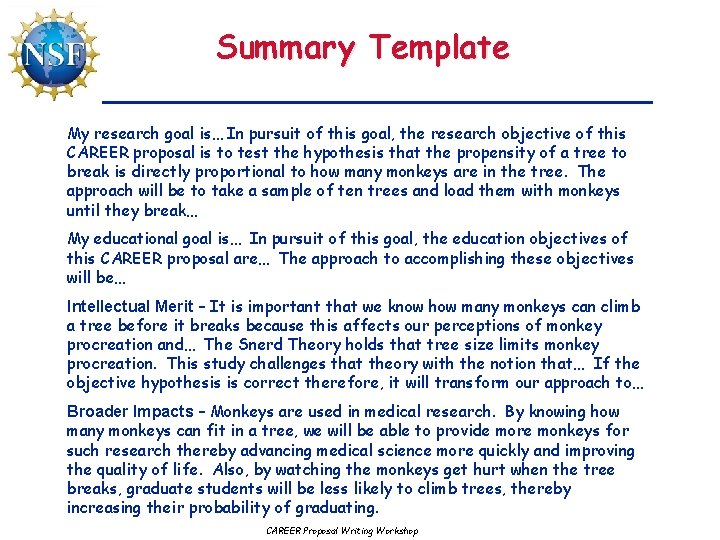 Summary Template My research goal is… In pursuit of this goal, the research objective