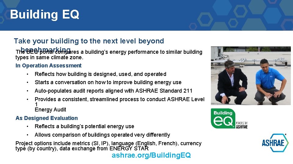 Building EQ Take your building to the next level beyond benchmarking The BEQ portal