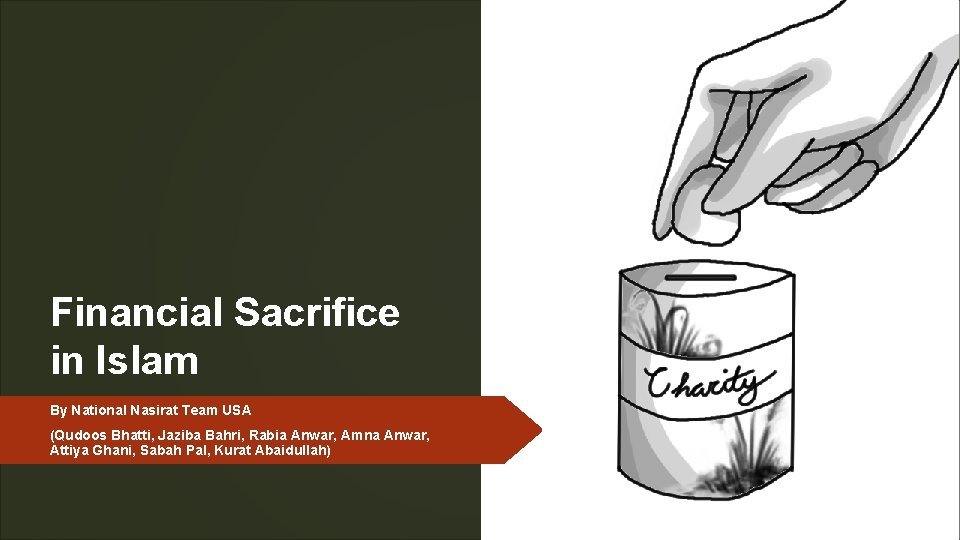 Financial Sacrifice in Islam By National Nasirat Team USA (Qudoos Bhatti, Jaziba Bahri, Rabia