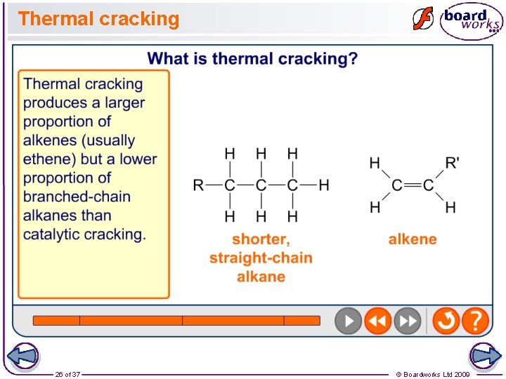 Thermal cracking 26 of 37 © Boardworks Ltd 2009 