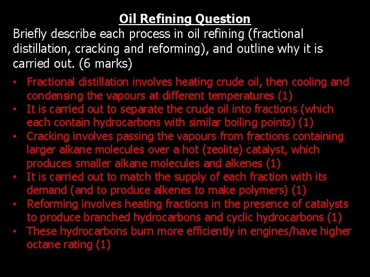 Oil Refining Question Briefly describe each process in oil refining (fractional distillation, cracking and