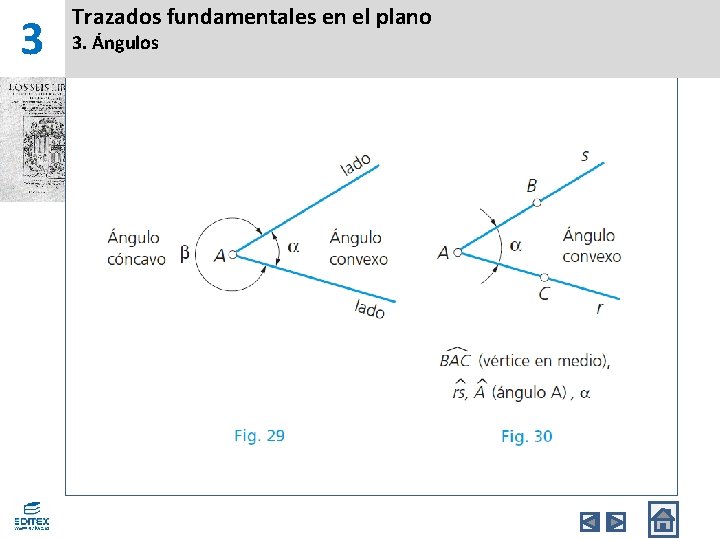 3 Trazados fundamentales en el plano 3. Ángulos 3 Trazados fundamentales en el plano 3. Ángulos
