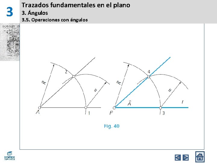 3 Trazados fundamentales en el plano 3. Ángulos 3. 5. Operaciones con ángulos 3 Trazados fundamentales en el plano 3. Ángulos 3. 5. Operaciones con ángulos
