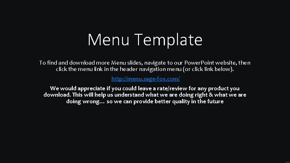 Menu Template To find and download more Menu slides, navigate to our Power. Point