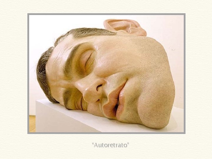 “Autoretrato” 