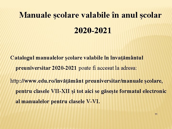 Manuale şcolare valabile în anul şcolar 2020 -2021 Catalogul manualelor şcolare valabile în învațământul