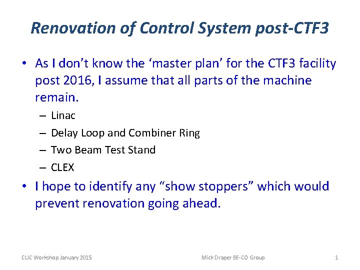 Renovation of Control System postCTF 3 As I