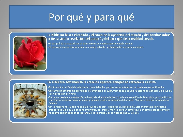 Por qué y para qué La Biblia no busca el cuándo y el cómo