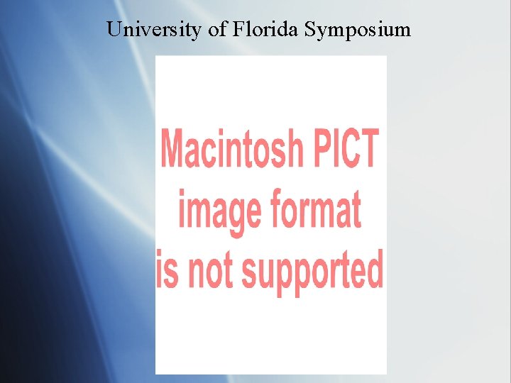 University of Florida Symposium 