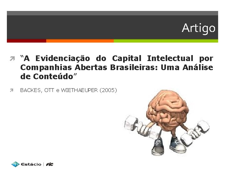 Artigo “A Evidenciação do Capital Intelectual por Companhias Abertas Brasileiras: Uma Análise de Conteúdo”