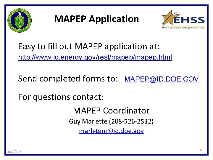 MAPEP Application Easy to fill out MAPEP application at: http: //www. id. energy. gov/resl/mapep.