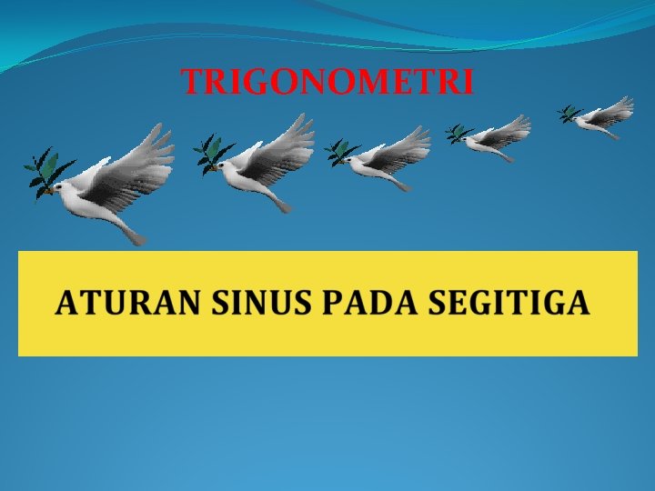 TRIGONOMETRI 