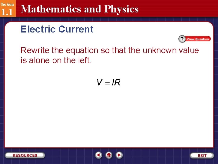 Section 1. 1 Mathematics and Physics Electric Current Rewrite the equation so that the