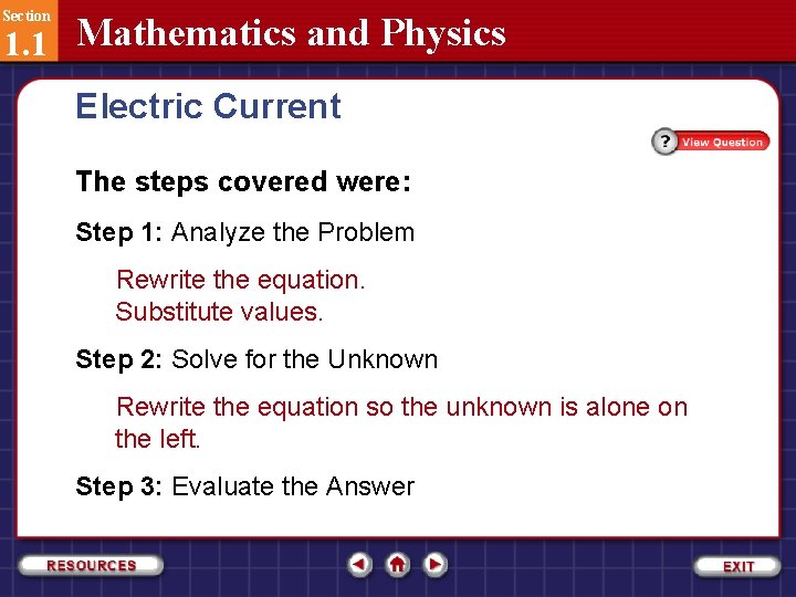 Section 1. 1 Mathematics and Physics Electric Current The steps covered were: Step 1: