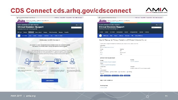 CDS Connect cds. arhq. gov/cdsconnect AMIA 2017 | amia. org 11 