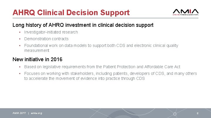 AHRQ Clinical Decision Support Long history of AHRQ investment in clinical decision support •