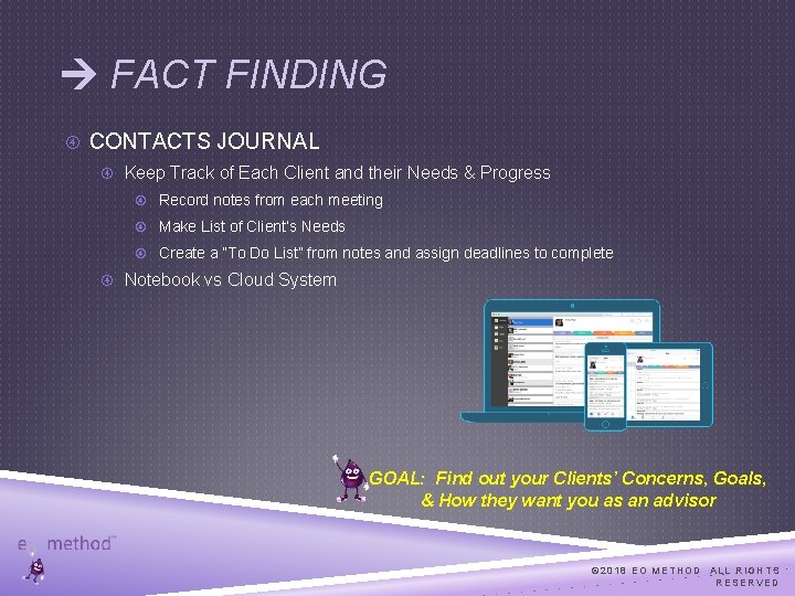 FACT FINDING CONTACTS JOURNAL Keep Track of Each Client and their Needs &