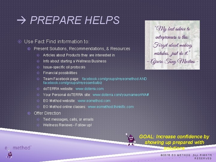  PREPARE HELPS Use Fact Find information to: Present Solutions, Recommendations, & Resources Articles