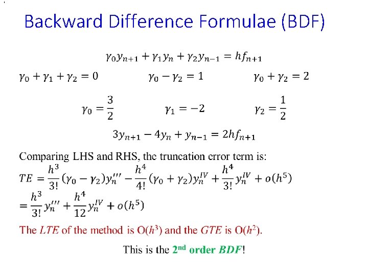 , Backward Difference Formulae (BDF) • , Backward Difference Formulae (BDF) •