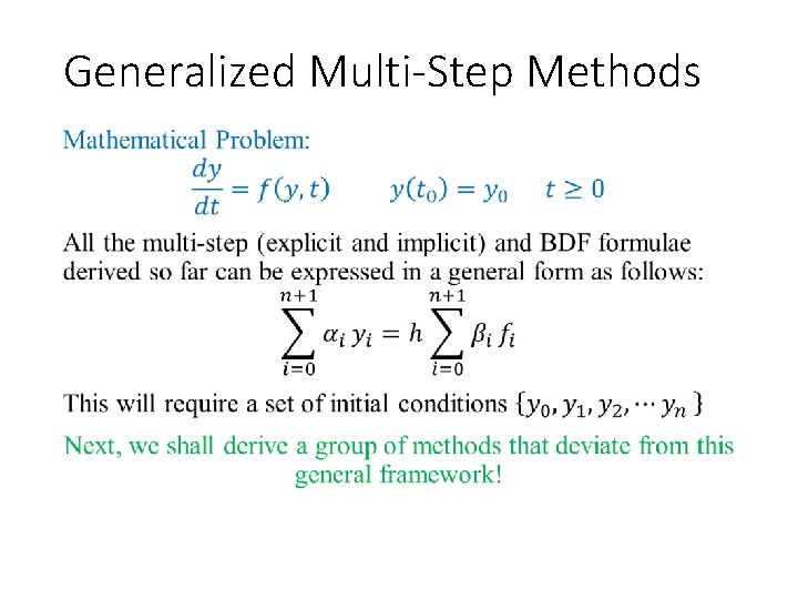 Generalized Multi-Step Methods • Generalized Multi-Step Methods •